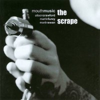 Purchase Mouth Music - The Scrape