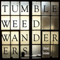 Buy Tumbleweed Wanderers - The Library Sessions (EP) Mp3 Download