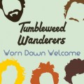 Buy Tumbleweed Wanderers - Worn Down Welcome (EP) Mp3 Download