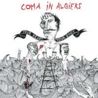 Purchase Coma In Algiers - Your Heart Your Body