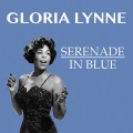 Buy Gloria Lynne - Serenade In Blue Mp3 Download