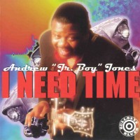 Purchase Andrew 'jr Boy' Jones - I Need Time