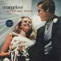 Purchase Strangelove - Love And Other Demons