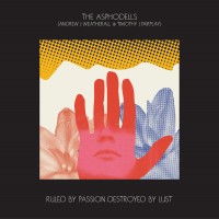 Purchase The Asphodells - Ruled By Passion, Destroyed By Lust