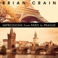 Purchase Brian Crain - Impressions From Paris To Prague