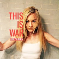 Purchase Emily Kinney - This Is War
