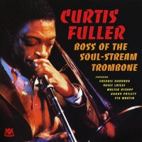 Purchase Curtis Fuller - Boss Of The Soul-Stream Trombone (Vinyl)