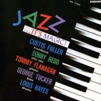Purchase Curtis Fuller - Jazz... It's Magic! (Vinyl)