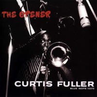 Purchase Curtis Fuller - The Opener (Vinyl)