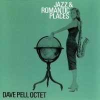 Purchase Dave Pell - Jazz & Romantic Places (Vinyl)