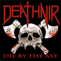 Purchase Deathnir - Die By The Axe