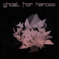 Buy Ghost For Heroes - Ghost For Heroes Mp3 Download