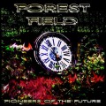 Buy Forest Field - Pioneers Of The Future Mp3 Download