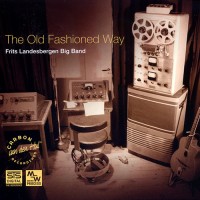 Purchase Frits Landesbergen Big Band - The Old Fashioned Way