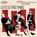 Buy Kerry Pastine And The Crime Scene - Let's Do This Thing Mp3 Download