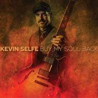 Purchase Kevin Selfe - Buy My Soul Back