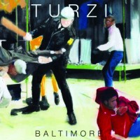 Purchase Turzi - Baltimore (EP)