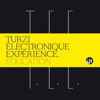Purchase Turzi Electronique Experience - Education