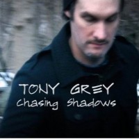 Purchase Tony Grey - Chasing Shadows