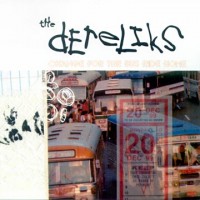 Purchase The Dereliks - Change For The Bus Ride Home