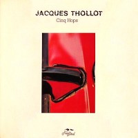 Purchase Thollot - Cinq Hops (Vinyl)