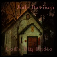 Purchase Jude Davison - God's Big Radio