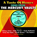 Buy VA - A Taste Of Honey: Gems From The Mercury Vaults 1962 CD1 Mp3 Download