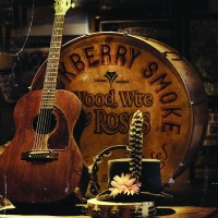 Purchase Blackberry Smoke - Wood, Wire & Roses