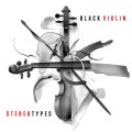 Buy Black Violin - Stereotypes Mp3 Download