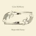 Buy Curtis McMurtry - Respectable Enemy Mp3 Download