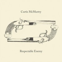 Purchase Curtis McMurtry - Respectable Enemy