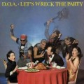 Buy D.O.A. - Let's Wreck The Party Mp3 Download