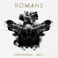 Buy Romans - Overthinking, Pt. 1 (EP) Mp3 Download