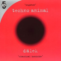 Purchase Techno Animal & Dalek - Megaton / Classical Homicide (VLS)