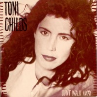 Purchase Toni Childs - Don't Walk Away (CDS)