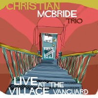 Purchase Christian McBride Trio - Live at The Village Vanguard