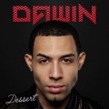 Buy Dawin - Dessert (CDS) Mp3 Download