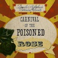 Buy Deadly Nightshade Botanical Society - Carnival Of The Poisoned Rose Mp3 Download