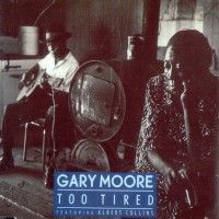 Purchase Gary Moore - Too Tired (EP)