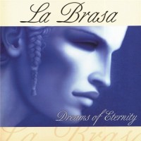 Purchase La Brasa - Dreams Of Eternity