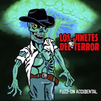 Purchase Los Jinetes Del Terror - Fuzz-On Accidental