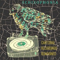 Purchase Schizophonia - Cantorial Recordings Reimagined