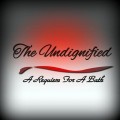Buy The Undignified - Requiem For A Bath Mp3 Download