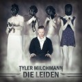 Buy Tyler Milchmann - Die Leiden Mp3 Download