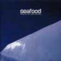 Buy Seafood - When Do We Start Fighting Mp3 Download