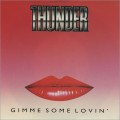 Buy Thunder - Gimme Some Lovin' (CDS) Mp3 Download