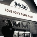 Buy White Lion - Love Don't Come Easy (CDS) Mp3 Download