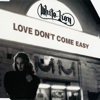 Purchase White Lion - Love Don't Come Easy (CDS)