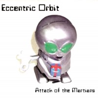 Purchase Eccentric Orbit - Attack Of The Martians