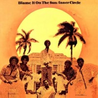 Purchase Inner Circle - Blame It On The Sun (Vinyl)